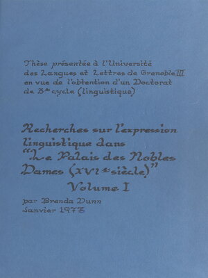 cover image of Recherches sur l'expression linguistique dans "Le Palais des nobles dames", XVIe siècle (1)